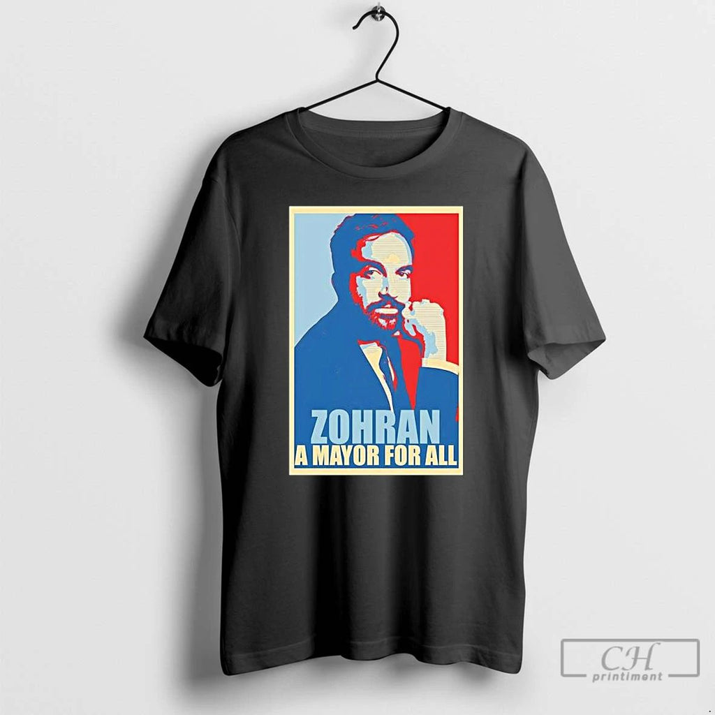 Premium Zohran Mamdani A Mayor For All Hope Style T Shirts