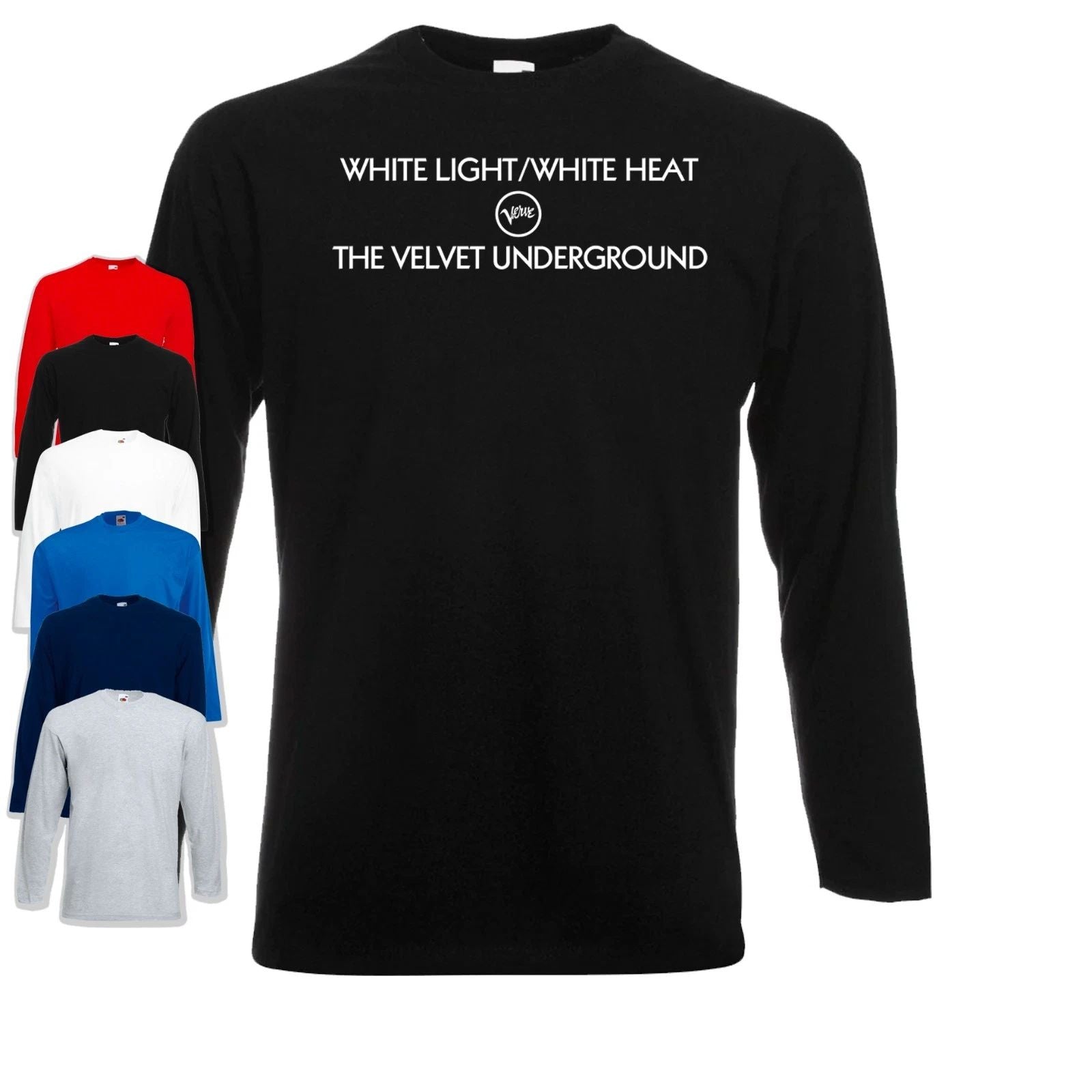 White Light White Heat Long Sleeve T-Shirt The Velvet Underground Jumper |