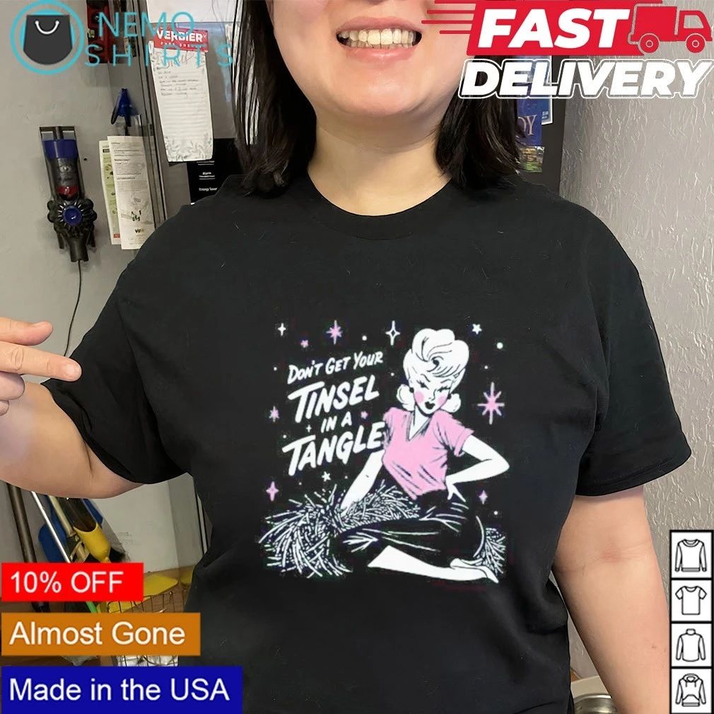 Don’t Get Your Tinsel in a Tangle Retro Pin-Up Girl Christmas shirt