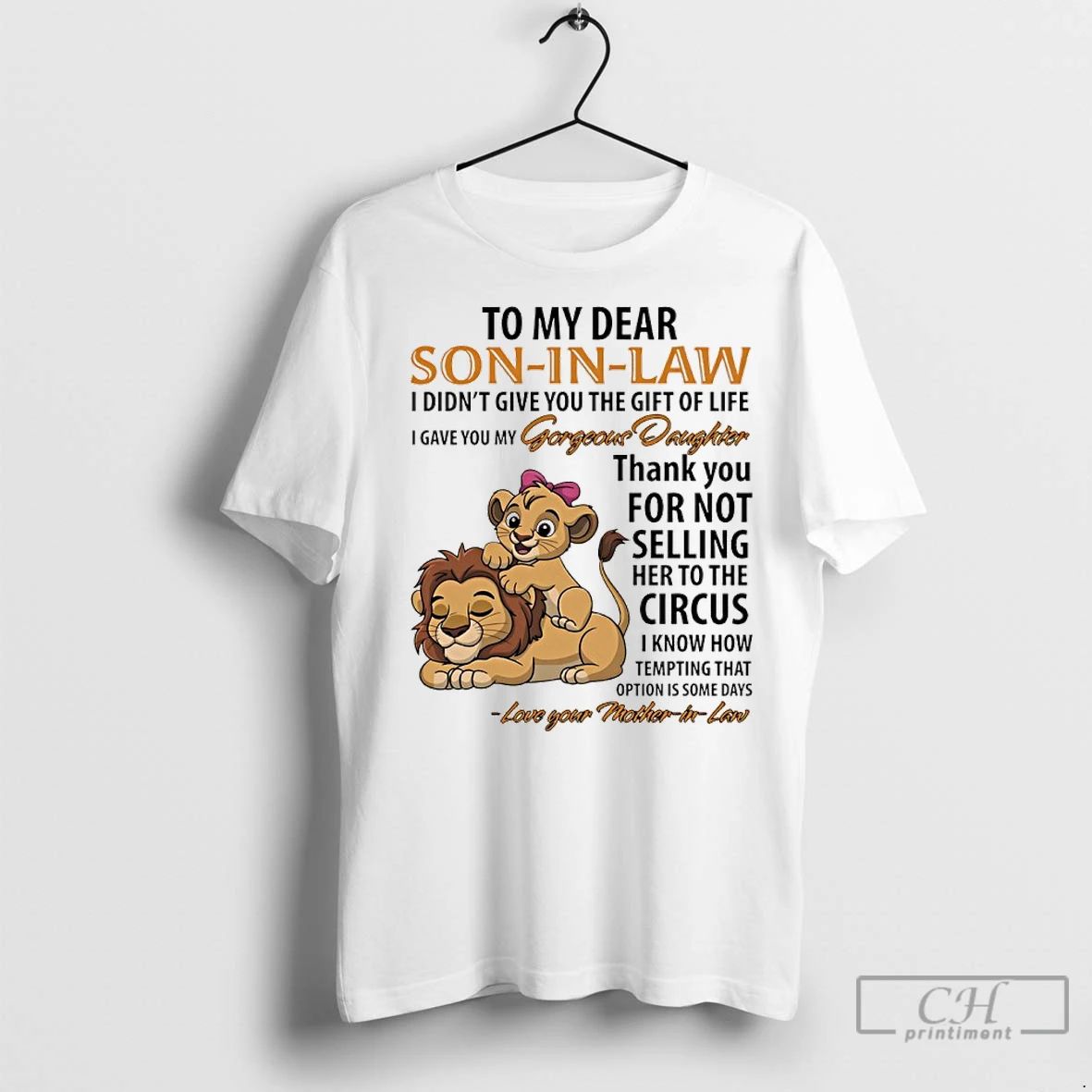 Classic Lion To My Dear Son In Law I Didnt Give You The Gift Of