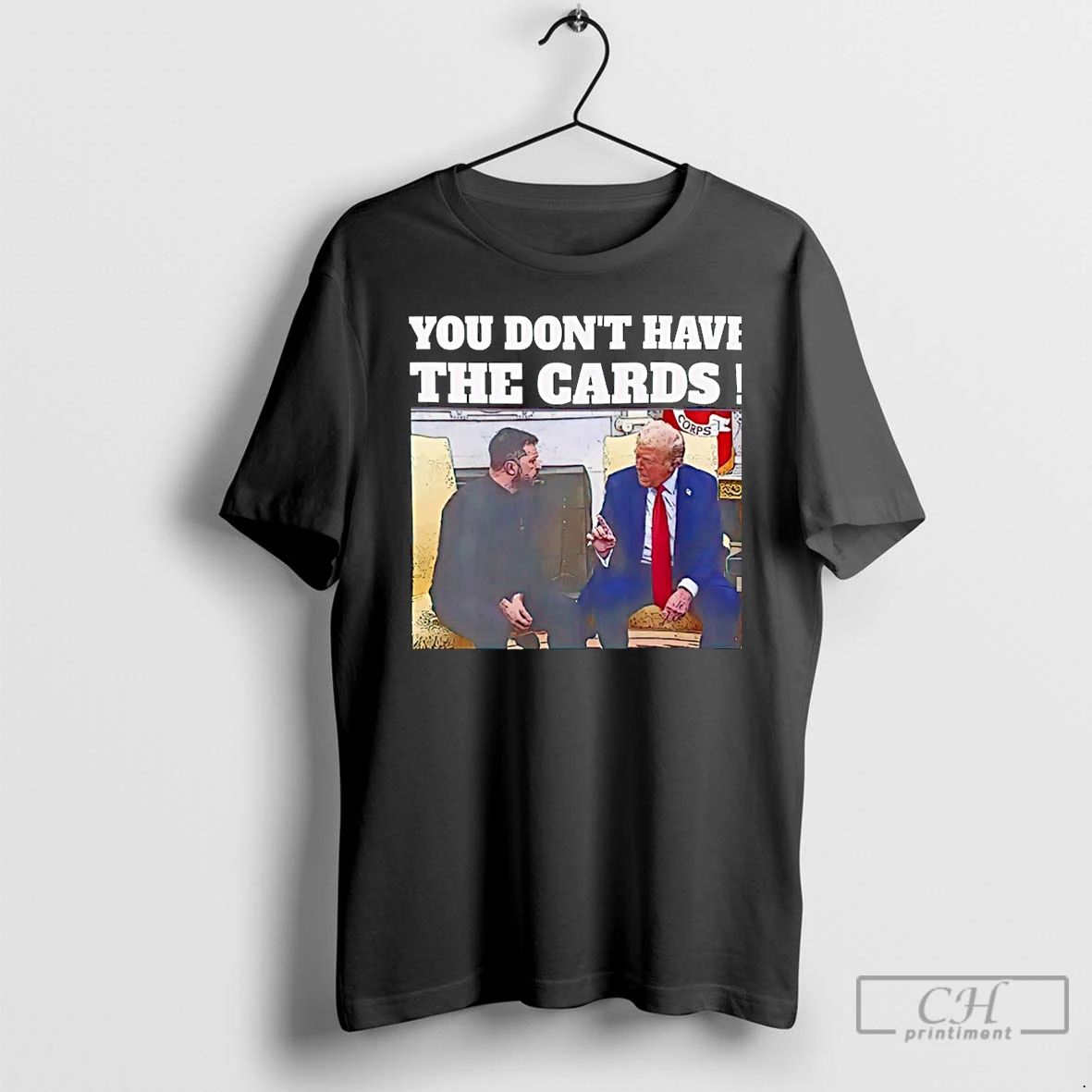 Classic Donald Trump And Zelensky You Dont Have The Cards Christmas T Shirts
