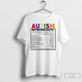 Classic Autism Nutrition Facts T Shirts