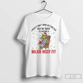 Premium Grinch I Really Dont Mind Getting Old Major Hissy Fit Christmas T Shirts
