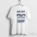 Classic Bleeds Blue Los Angeles Dodgers Back 2 Back World Series Champions 2024 2025 Graphic
