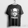 Premium The Dude Abide Big Lebowski T Shirts