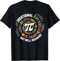 Irrational But Well Rounded 3.14 Pi Day Math Geek Teacher Best Tee T-Shirt S-3XL