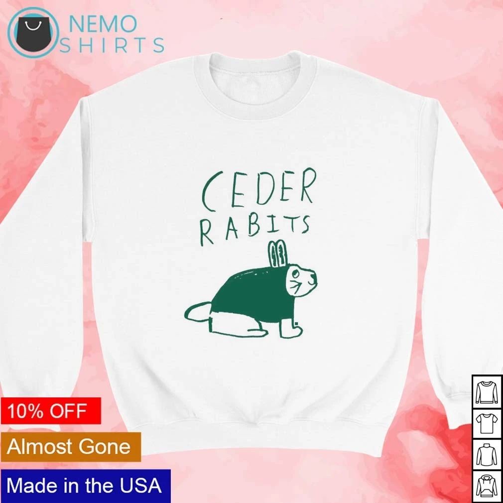 Ceder Rabits See The Rabbits Ceder Rabits shirt
