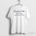 Classic Theiyrre Take That Grammar Police T Shirts