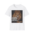 Lion Portrait Don't Mistake My Kindness For Weakness T-Shirt | Fierce Quote