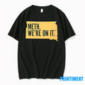 Meth Were On It South Dakota Map Tshirts Sweater
