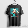 Classic Fuck Mondays Fuck Work Fuck Zionism Fuck Me Fuck You Fuck Everything T Shirts
