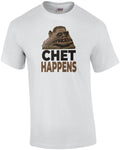 Chet Happens - Weird Science 80's T-Shirt