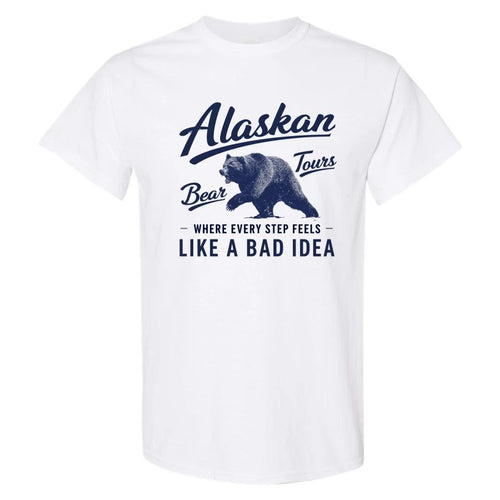 Alaskan Tours Bear T Shirt Where Every Step Feels Like a Bad Idea Funny Vintage