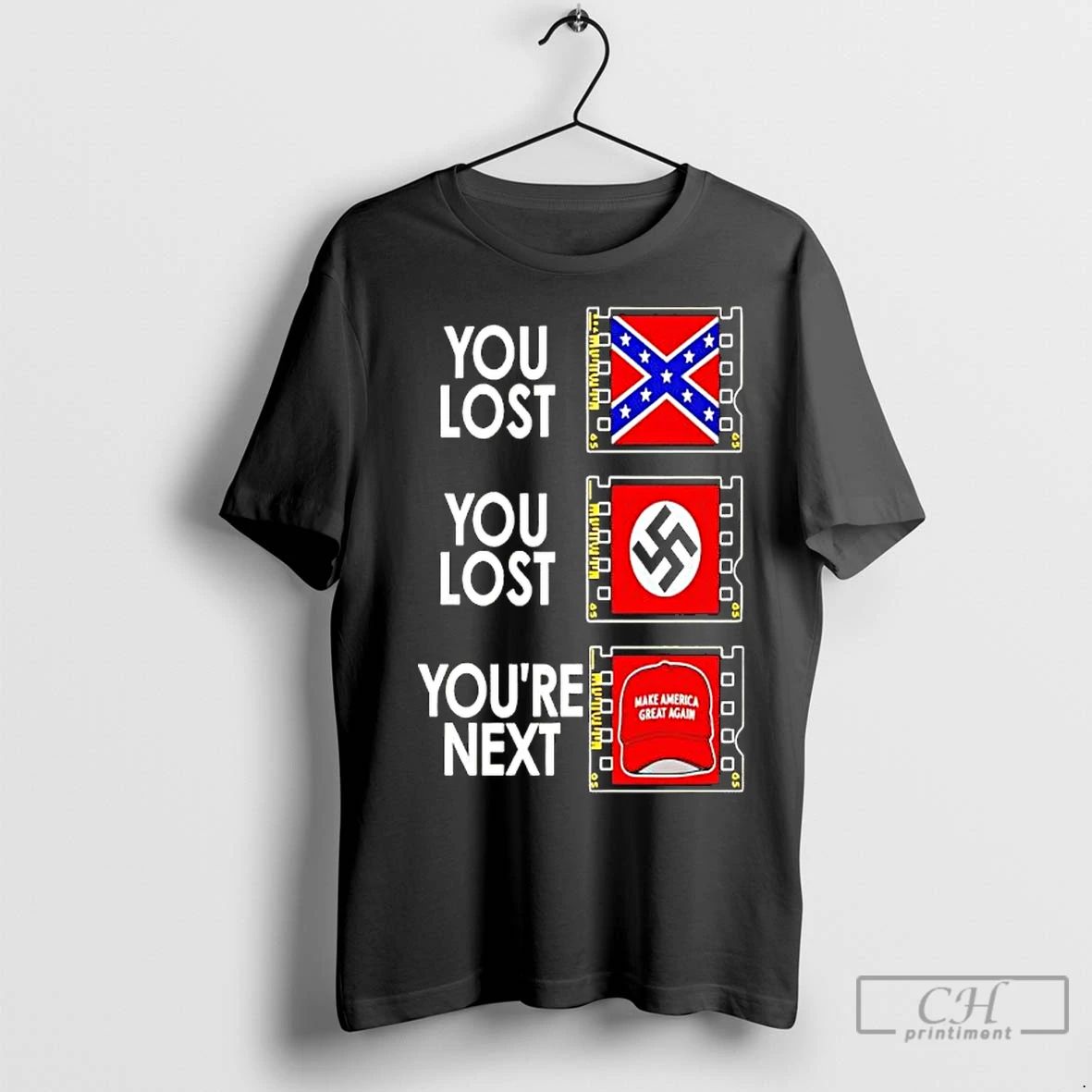 Premium You Lost You Lost Youre Next Anti Maga