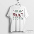 Classic New Boot Goofin Christmas T Shirts