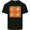 Love Periodic Table Chemistry Geek Funny Mens Cotton T-Shirt Tee Top