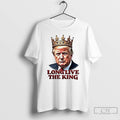 Classic Trump Crown Long Live The King T Shirts