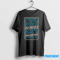 I Was Born Genius But Education Ruined Me Tshirts Sweater