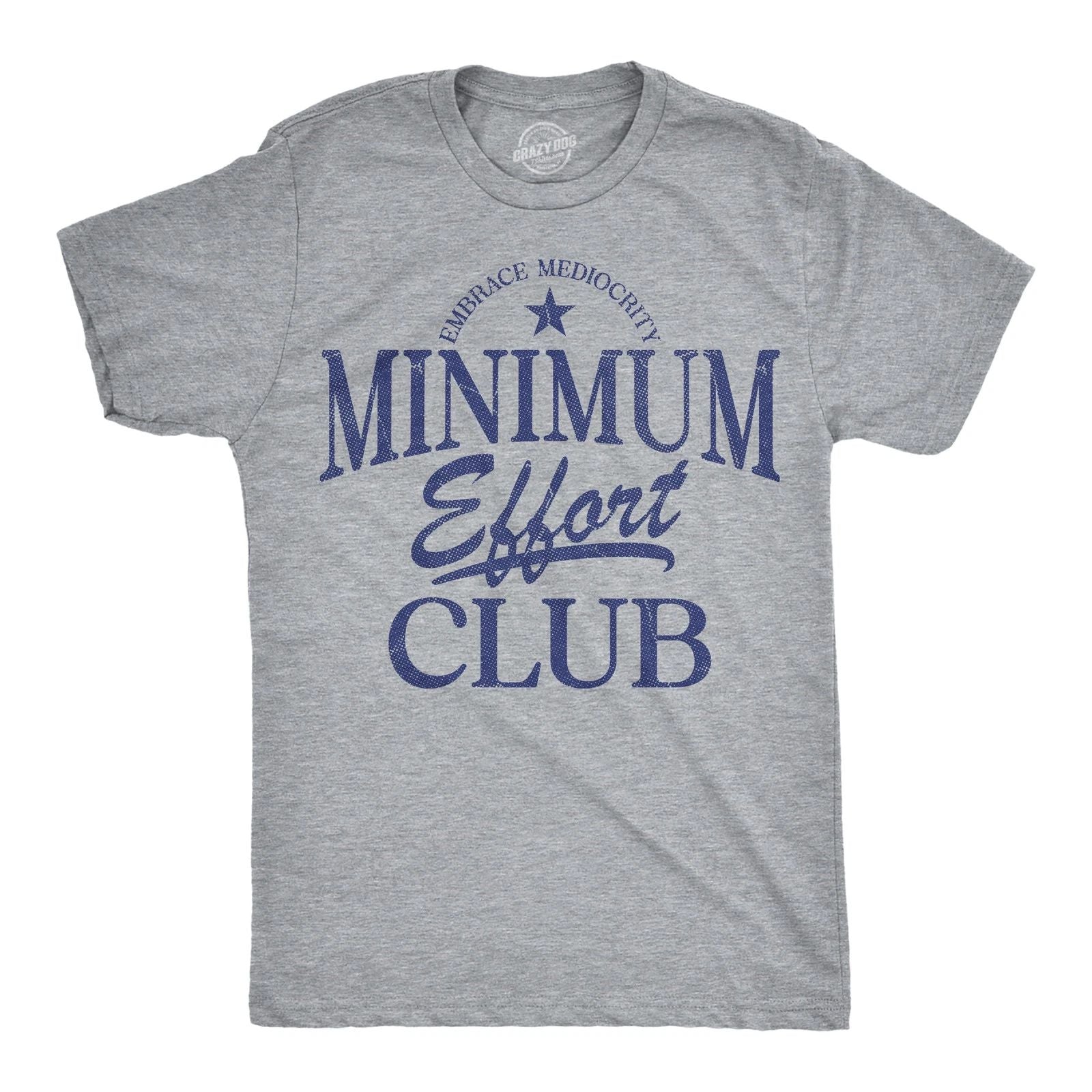 Mens Funny T Shirts Minimum Effort Club Sarcastic Graphic Novelty Tee for Men