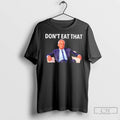 Premium Dont Eat That Maha Robert Kennedy Rfk Jr