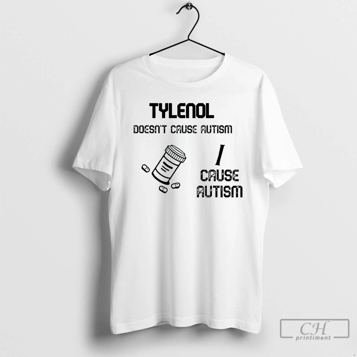 Classic Tylenol Doesnt Cause Autism I Cause Autism Mens White Tee T Shirts
