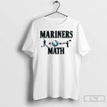 Classic Seattle Mariners Math Meme T Shirts