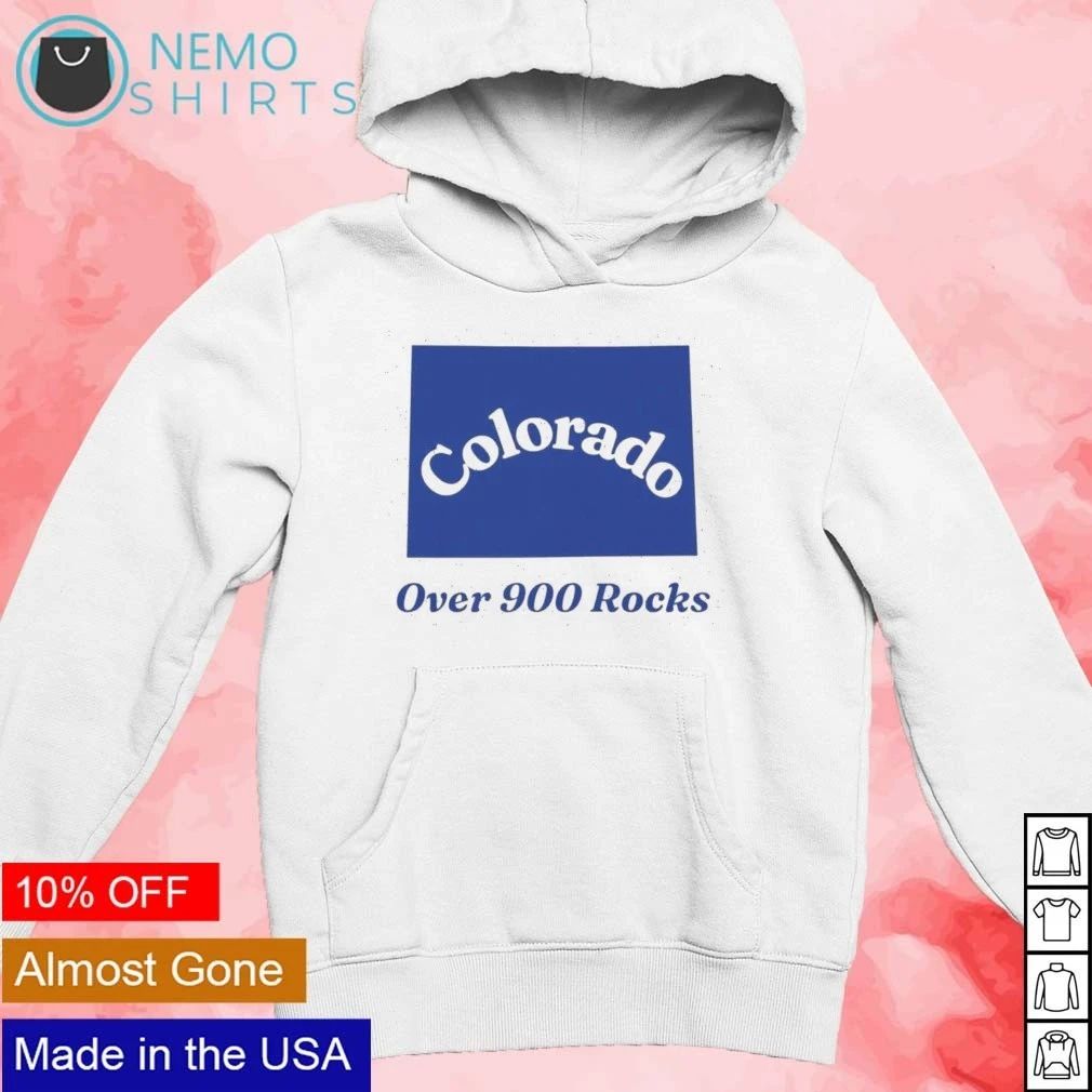 Colorado Over 900 Rocks Geology Nature Humor shirt