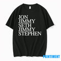 Jon Jimmy Seth Jimmy Stephen Tshirts Sweater