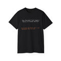 Tech support T-shirts Unisex Ultra Cotton Tee