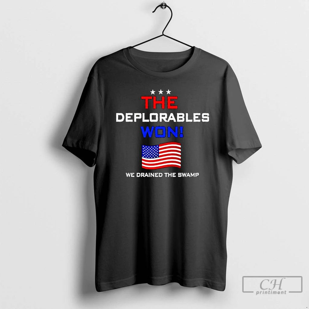 Classic The Deplorables Won Trump We Drained The Swamp T Shirts
