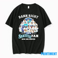 Damn Right I Am A Seattle Mariners Alcs Fan Now And Forever Tshirts Sweater