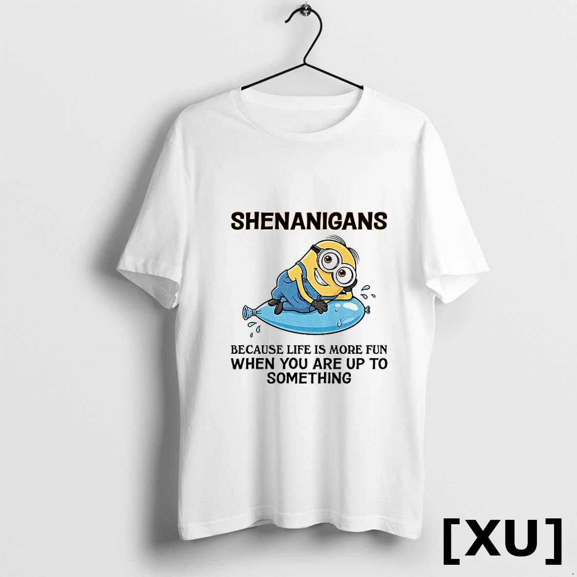 Minion Shenanigans Because Life Is More Fun When You Are Up To Something Tshirts Sweater