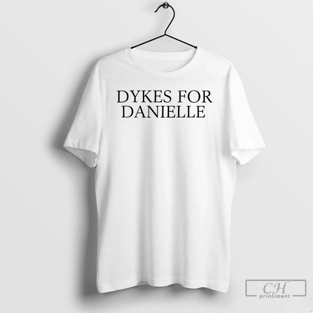 Classic Dykes For Danielle T Shirts