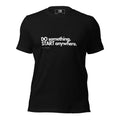 Do something. Start anywhere., Short Sleeve, Motivational Shirt, Unisex