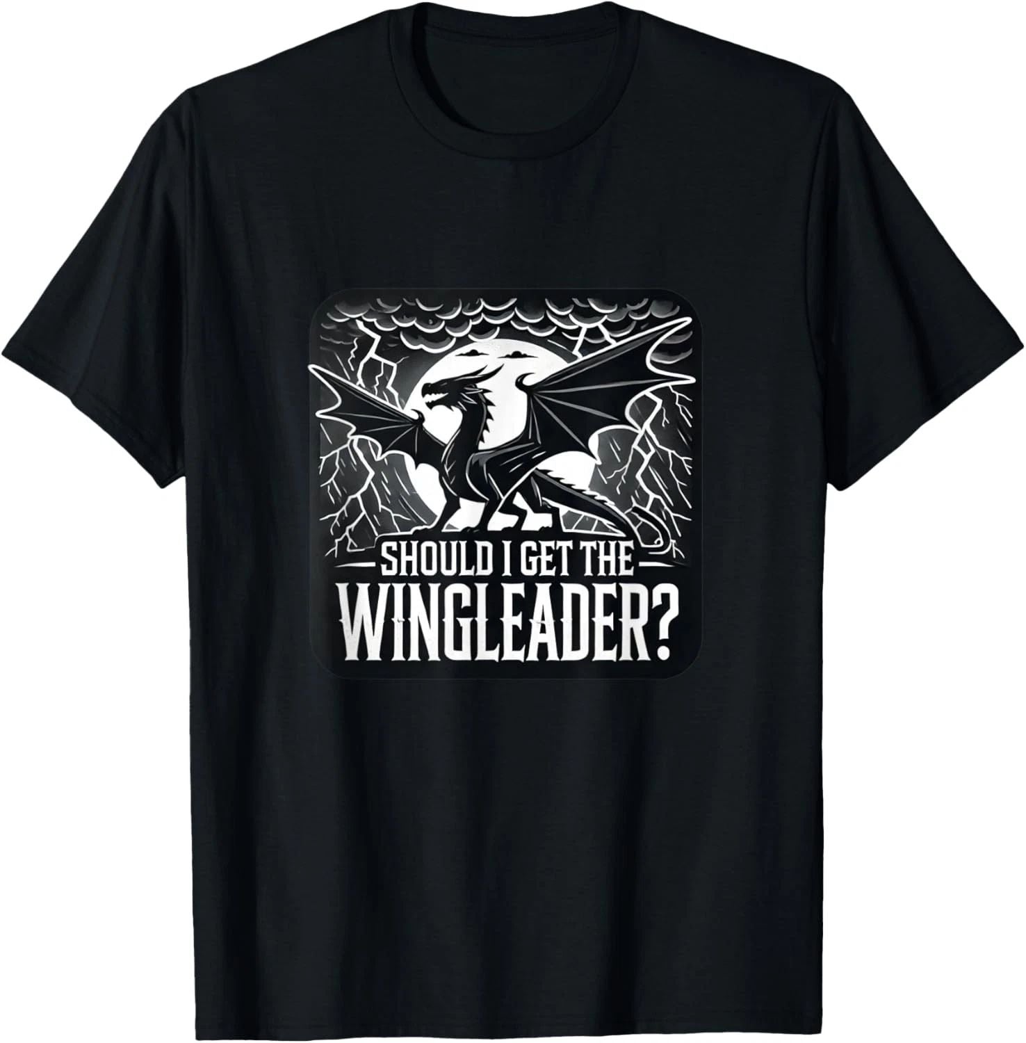 Should I Get The Wingleader? Fantasy Dragon T-Shirt