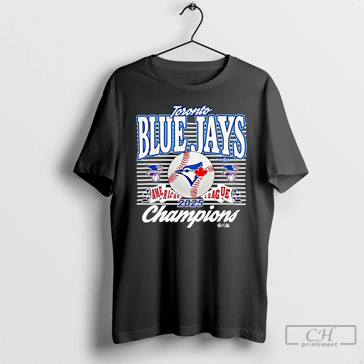 Premium Toronto Blue Jays American League Champions Postseason 2025 T Shirts