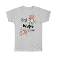 Gift T-Shirt : Best WRITER Ever Flowers Floral Boho Vintage Pastel