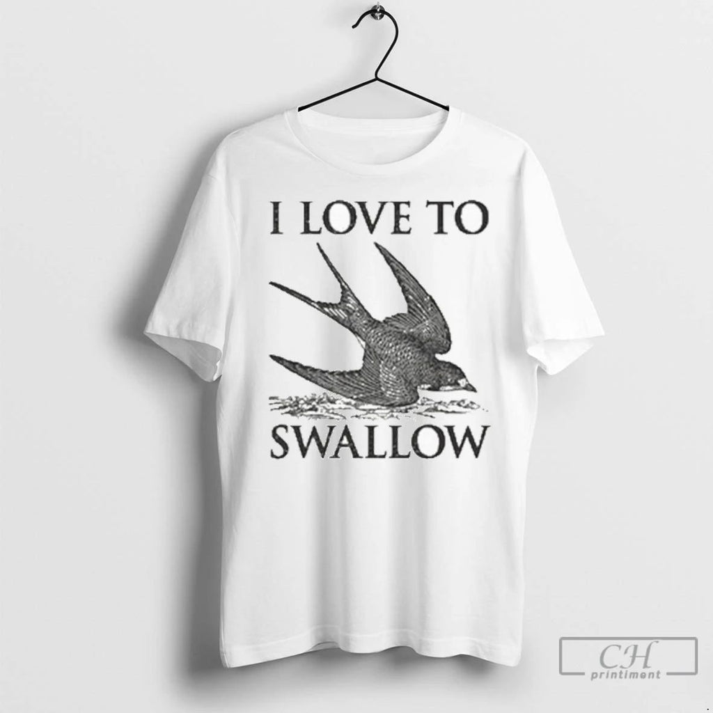 Premium I Love To Swallow