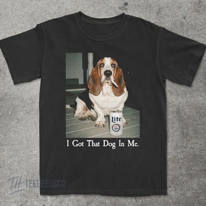 I Got That Dog In Me Basset Hound Shirt, Dog Smoking Shirt, Dog Lover