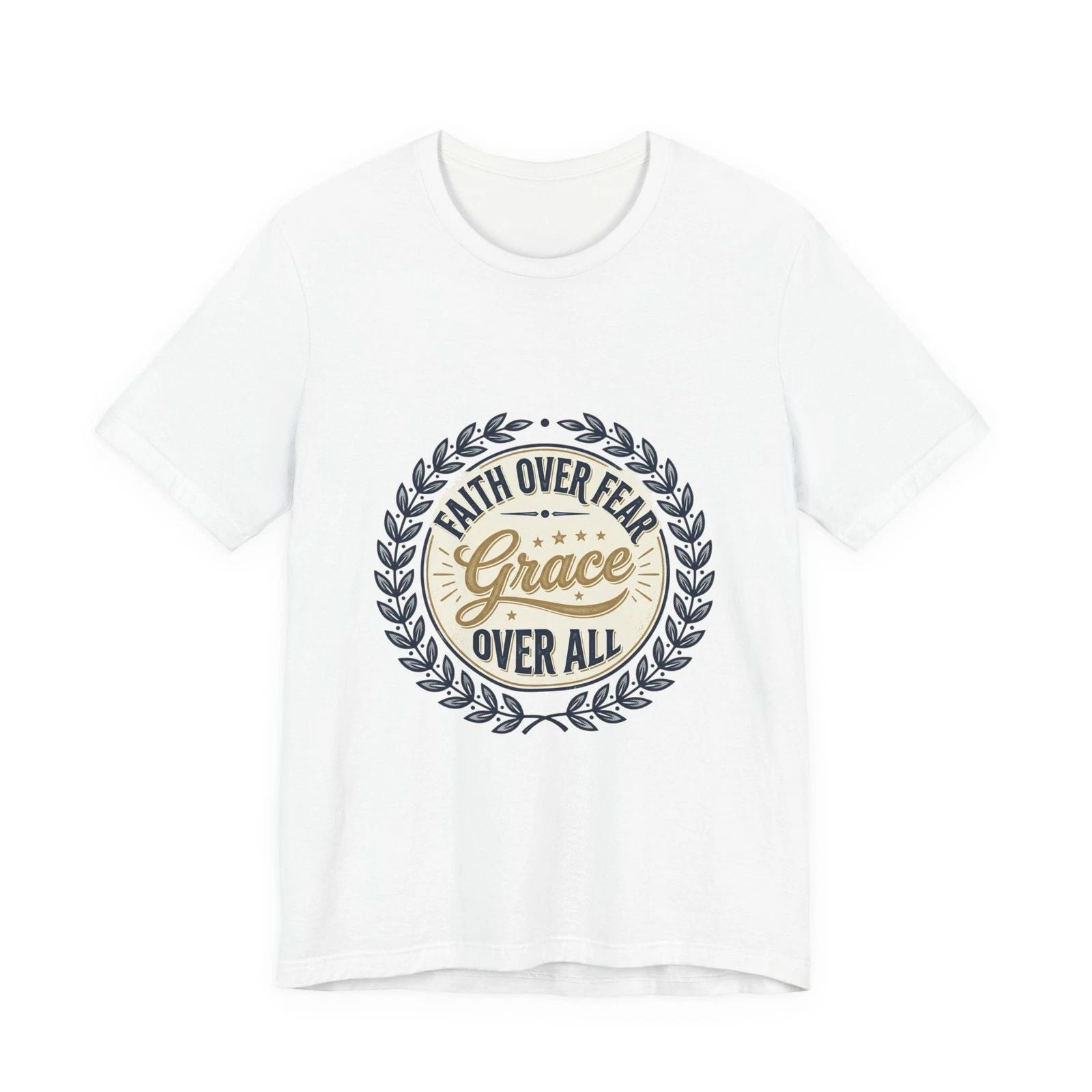 Faith Over Fear Grace Over All T-Shirt | Easter Christian, Church Humor