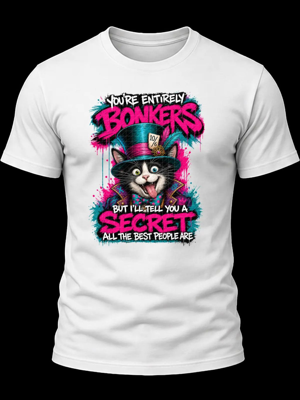 You’re Entirely Bonkers Tuxedo Cat Shirt