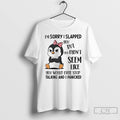 Classic Penguins Im Sorry I Slapped You But You Didnt Seem Like You Would Ever