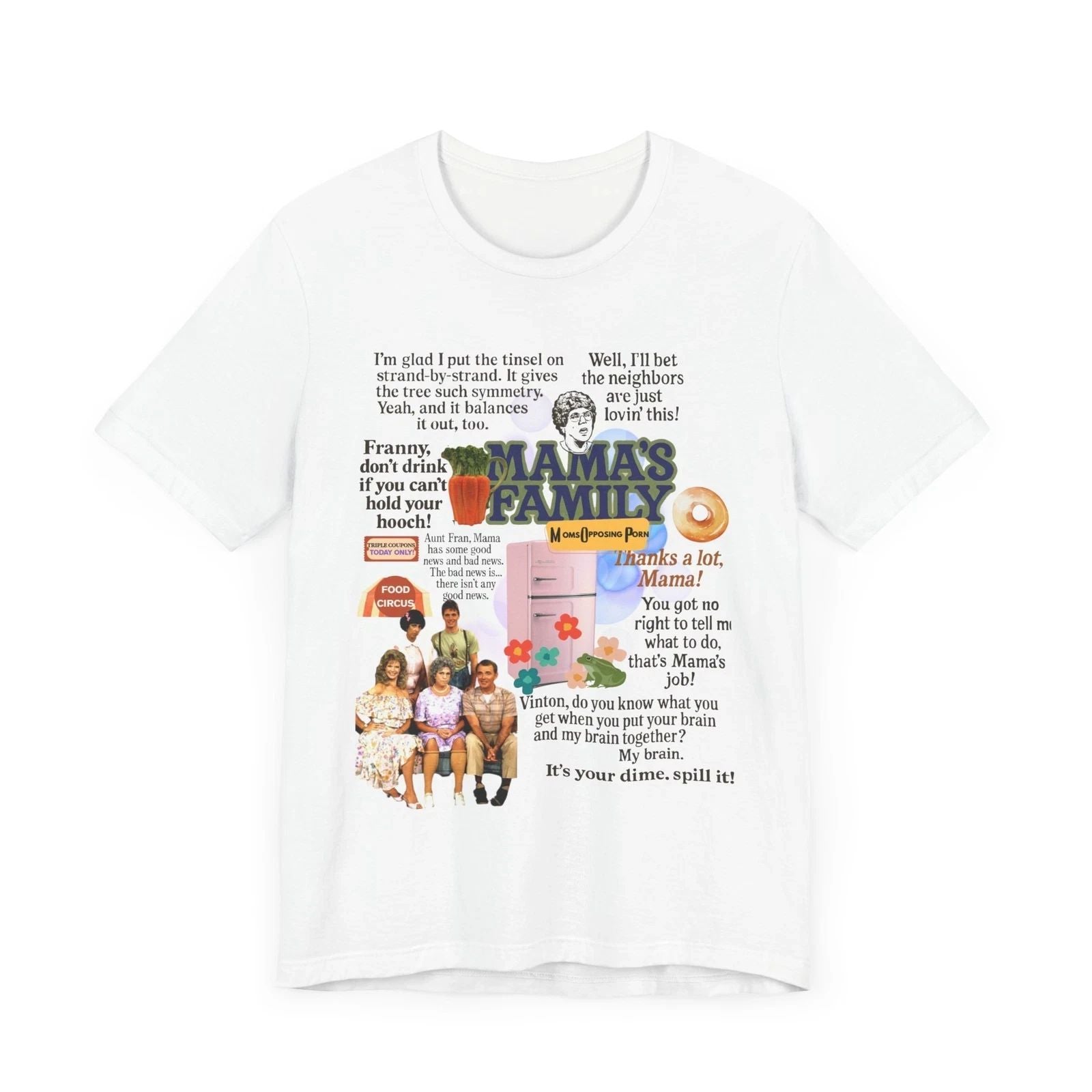 Mama's Family Quotes Unisex T-Shirt
