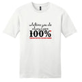 Always Give 100% T-Shirt - Unisex Inspiration Motivation Quote Shirt