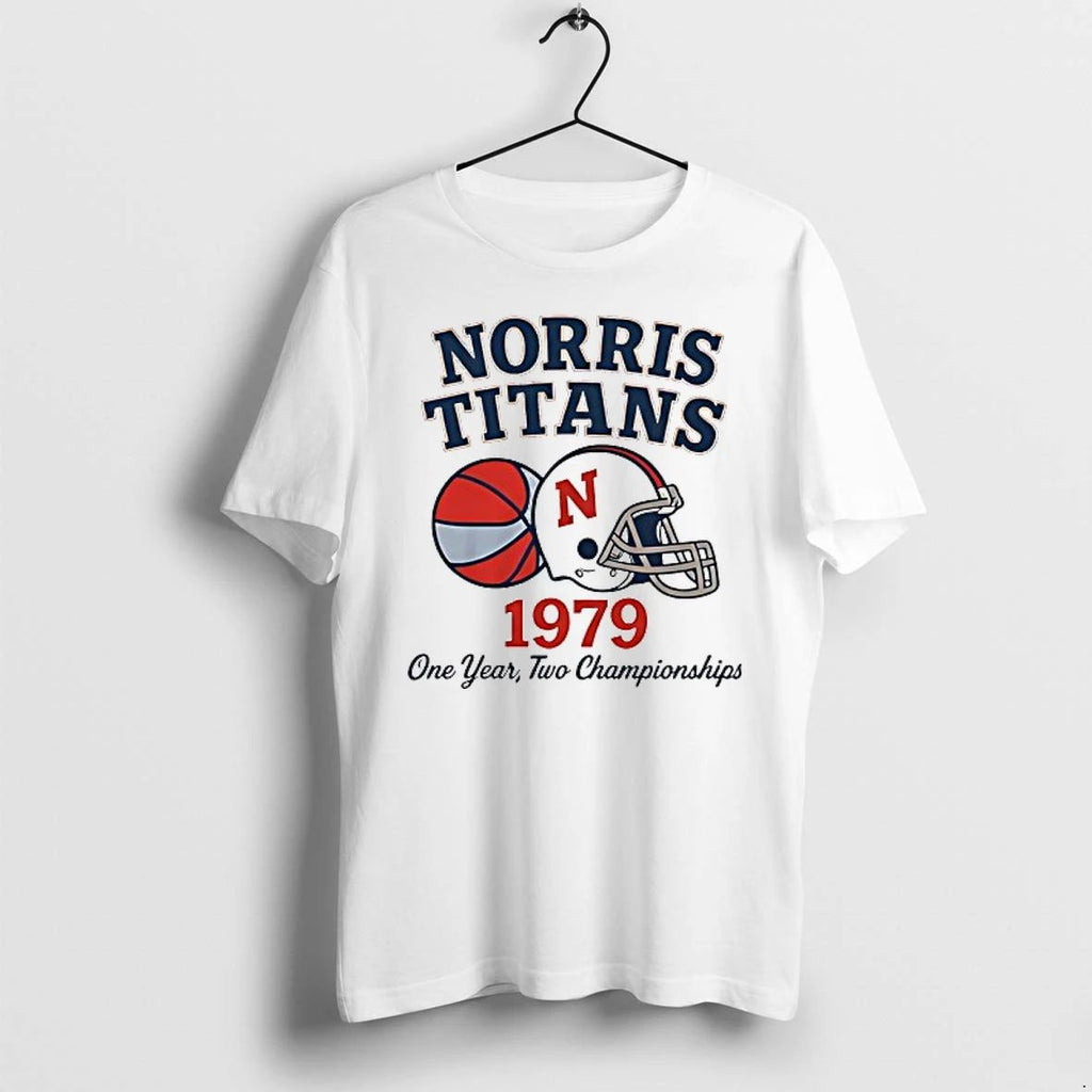 Norris Titans One Year Two Championships 1979 Tshirts Sweater