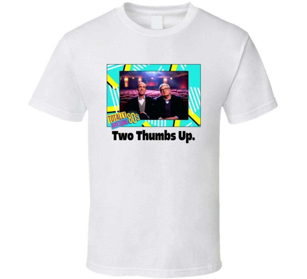 Two Thumbs Up Siskel And Ebert Fan T Shirt