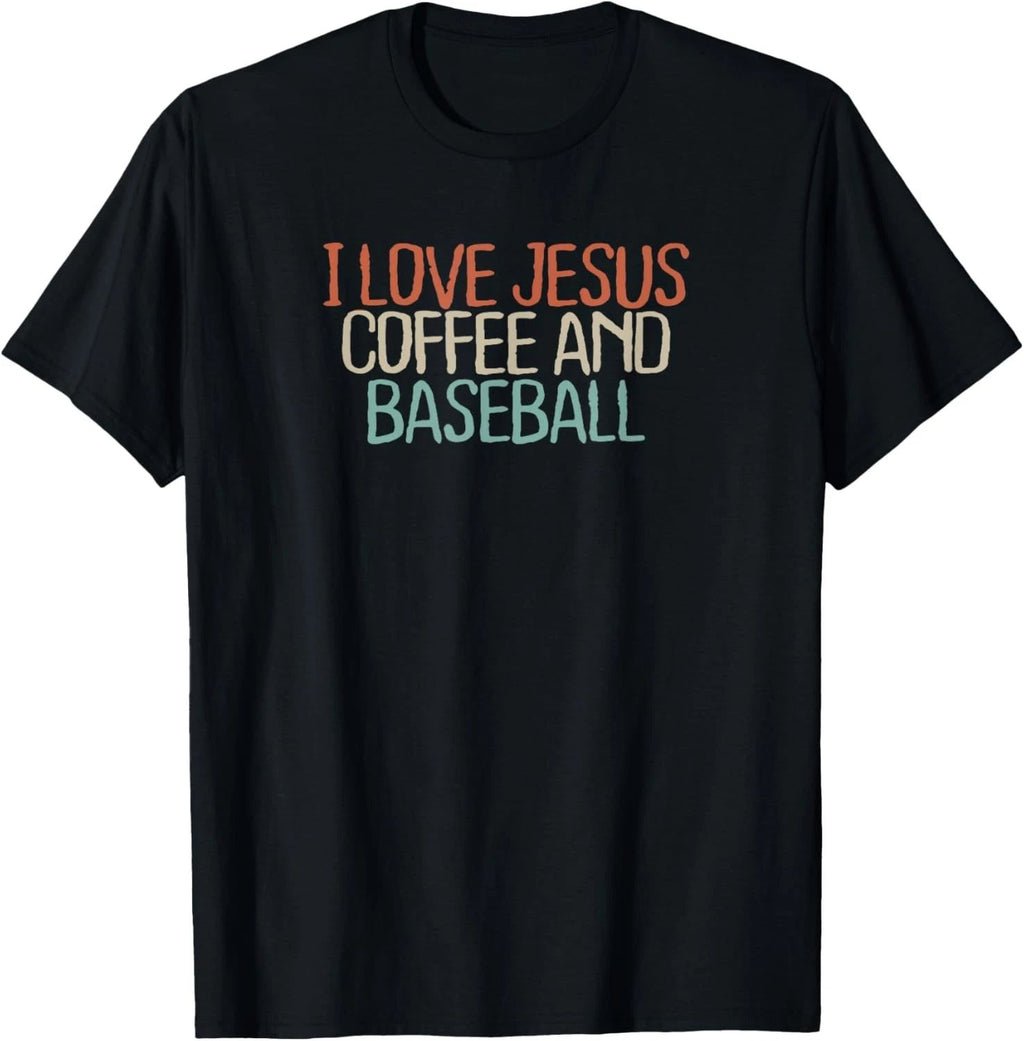 Funny I Love Jesus Coffee And Baseball Novelty Saying Gift T-Shirt