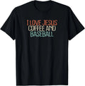 Funny I Love Jesus Coffee And Baseball Novelty Saying Gift T-Shirt