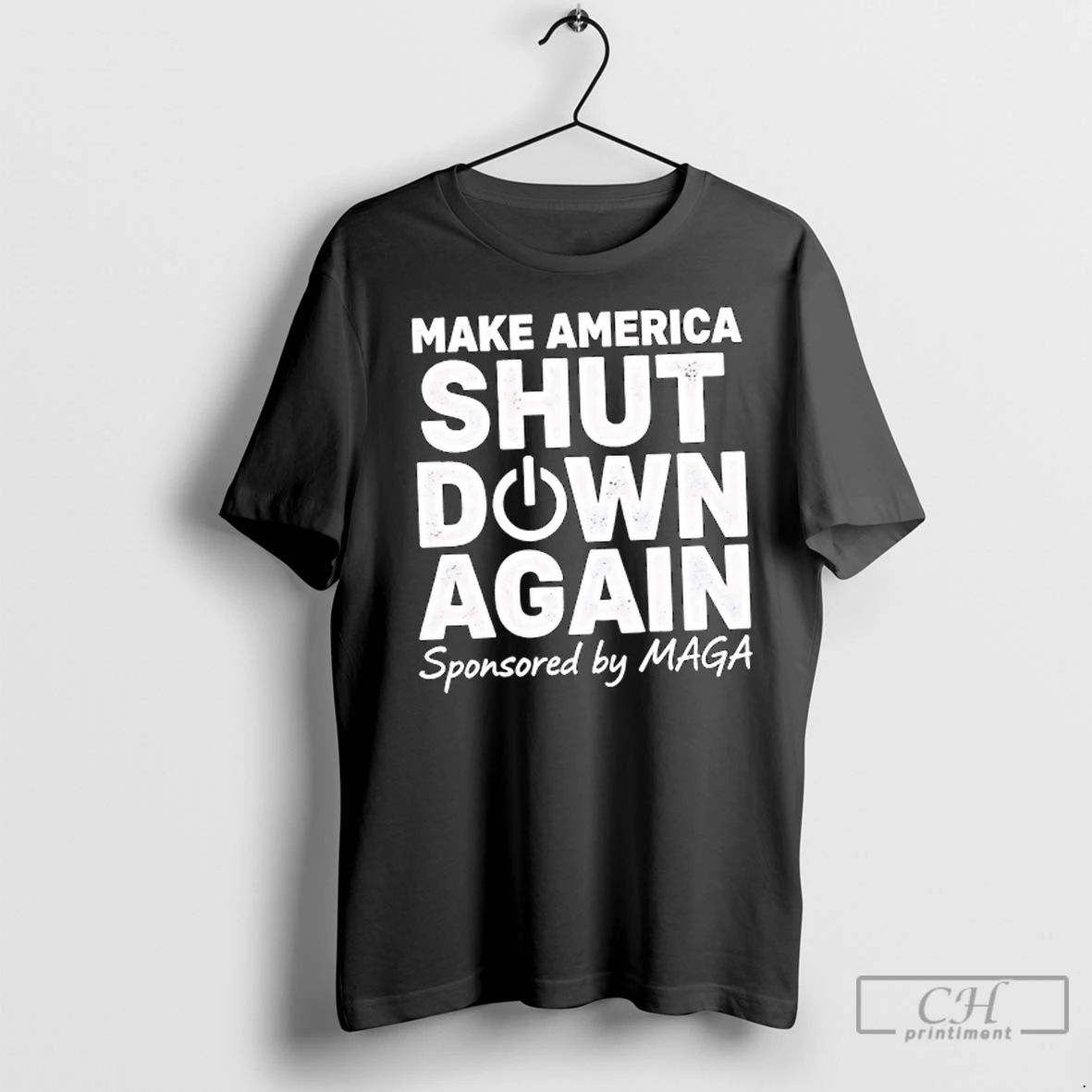 Premium Make America Shut Down Again Sponsored By Maga