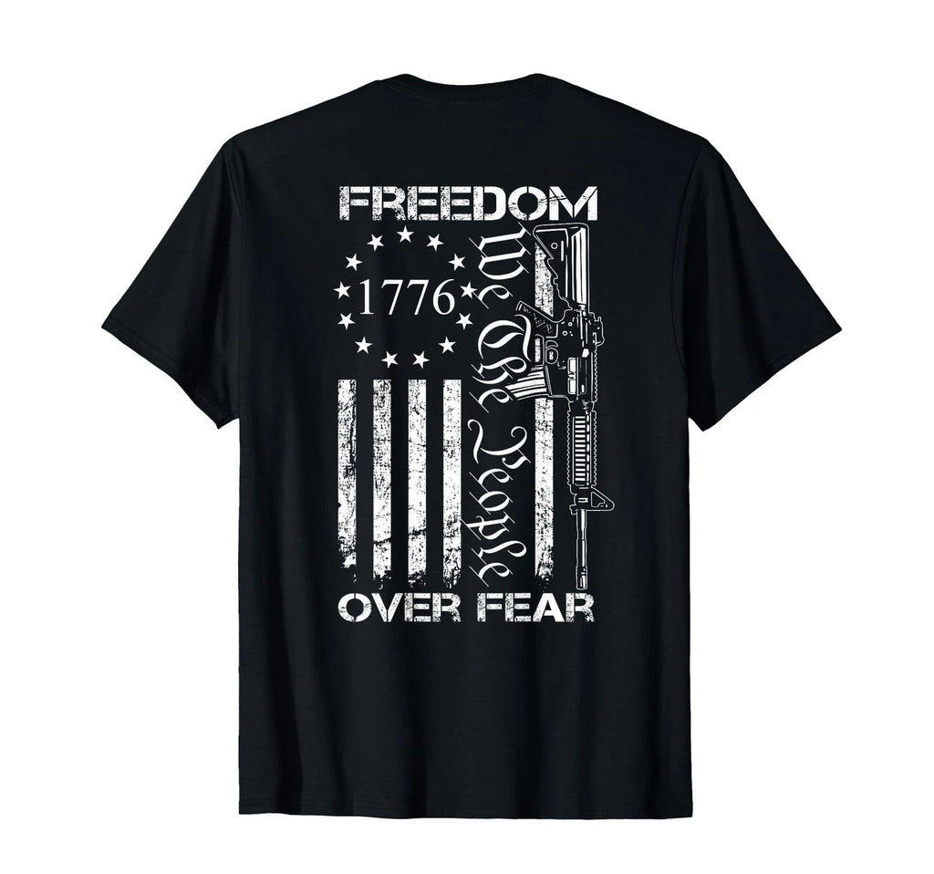 Freedom Over Fear Pro Gun USA Flag 2nd Amendment (ON Back) T-Shirt Small